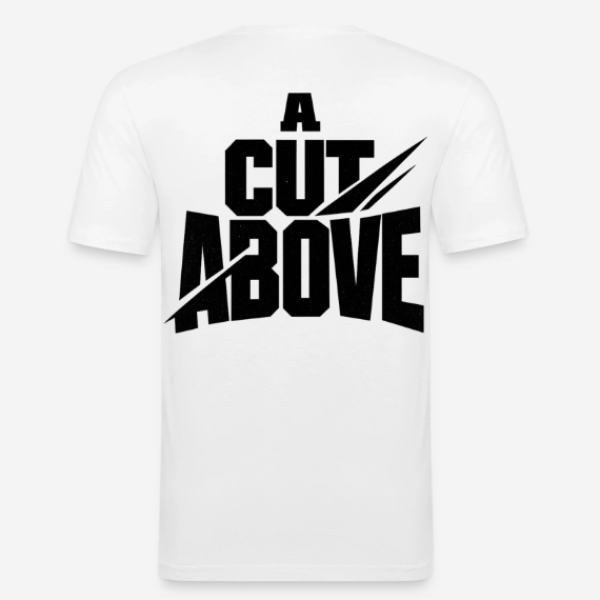 A CUT ABOVE Slim Fit T-Shirt in weiß mit Rückendruck